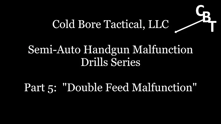 Ch 7 Part 5: Double Feed Malfunctions FULL VIDEO