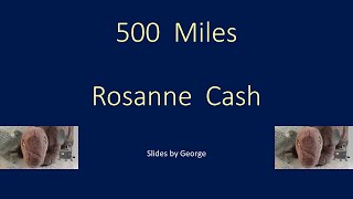 Rosanne Cash   500 Miles  KARAOKE