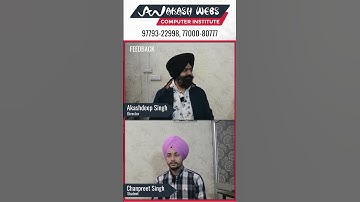 Feedback of Chanpreet Singh | Akash Webs Computer Institute | Ludhiana best Computer Institute