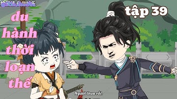 Truyện dài: Du Hành Thời Loạn. Tập 39 / Khô Lâu Sầu