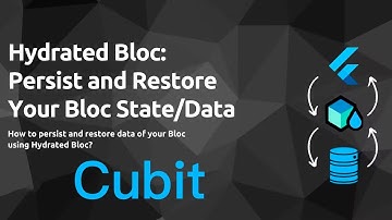 Flutter Hydrated BLoC/Cubit for Storage and State Management