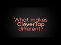 What makes clevertap different