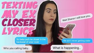 TEXTING MY EX CLOSER BY THE CHAINSMOKERS ft. HALSEY LYRICS | Just Sharon