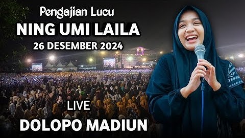 🔴 LIVE PENGAJIAN LUCU || NING UMI LAILA TERBARU 26 DESEMBER 2024 || DI LEMBAH DOLOPO MADIUN