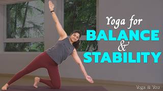 Yoga for Better Balance | Strength, Stability & Mindful Control