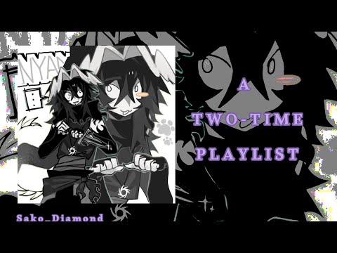 ☆ A Two-Time Playlist! || Roblox, Forsaken ☆