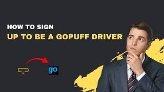 How to Sign Up to Be a Gopuff Driver – 2026 Application Process