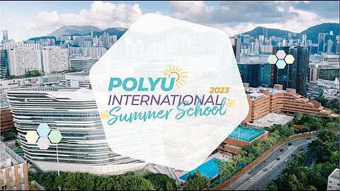 理大國際暑期課程 2023 PolyU International Summer School 2023 - 天天要聞