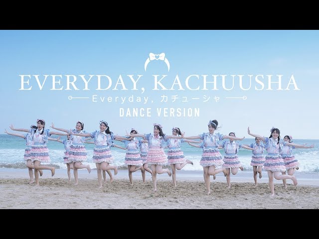 [MV] Everyday, Kachuusha - JKT48 (Dance Version)