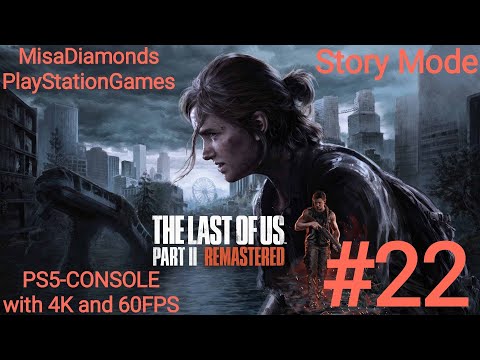 THE LAST OF US PART II REMASTERED | Story Mode | GAMEPLAY PS5 DEUTSCH #22