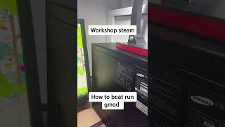 How to Garry mod beatrun workshop