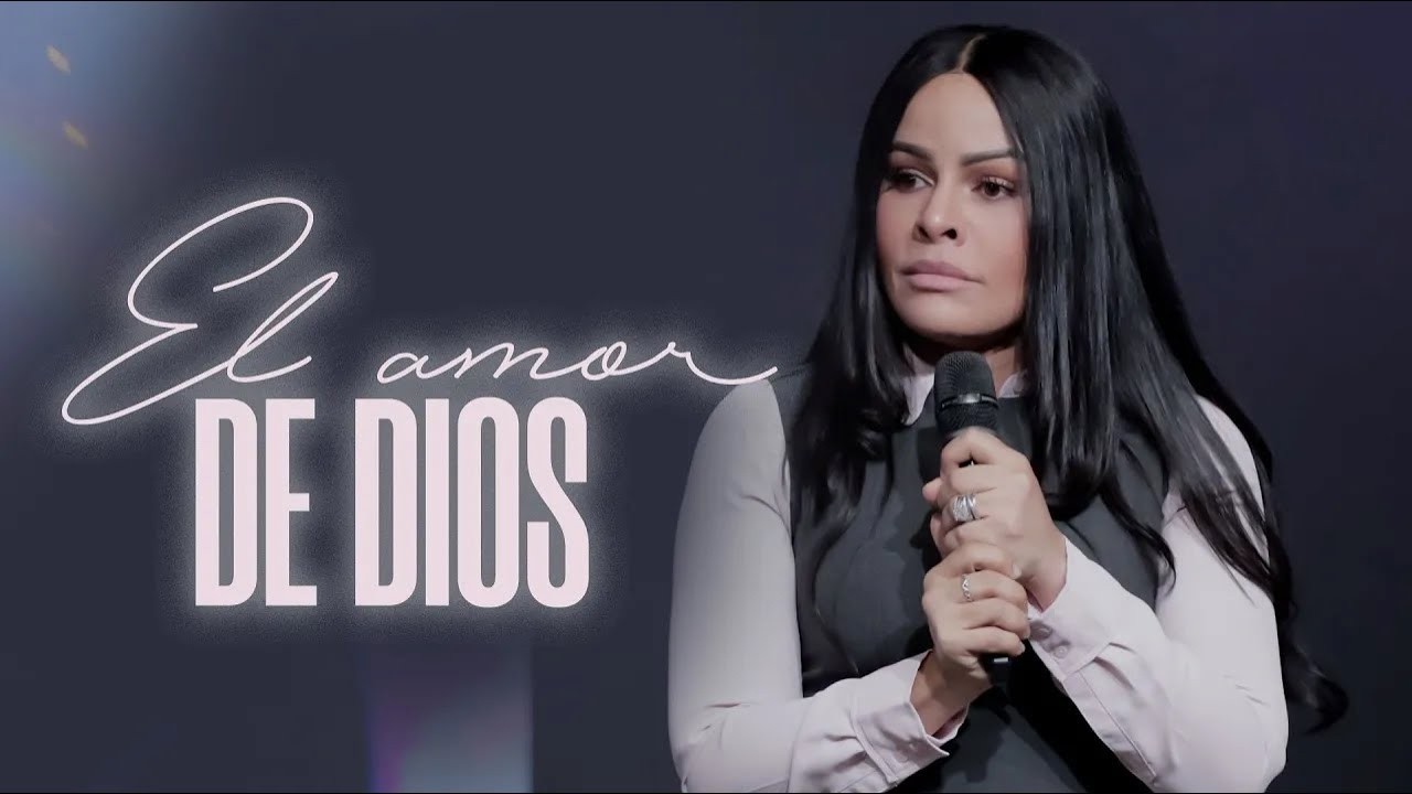 EL AMOR DE DIOS - Pastora Yesenia Then