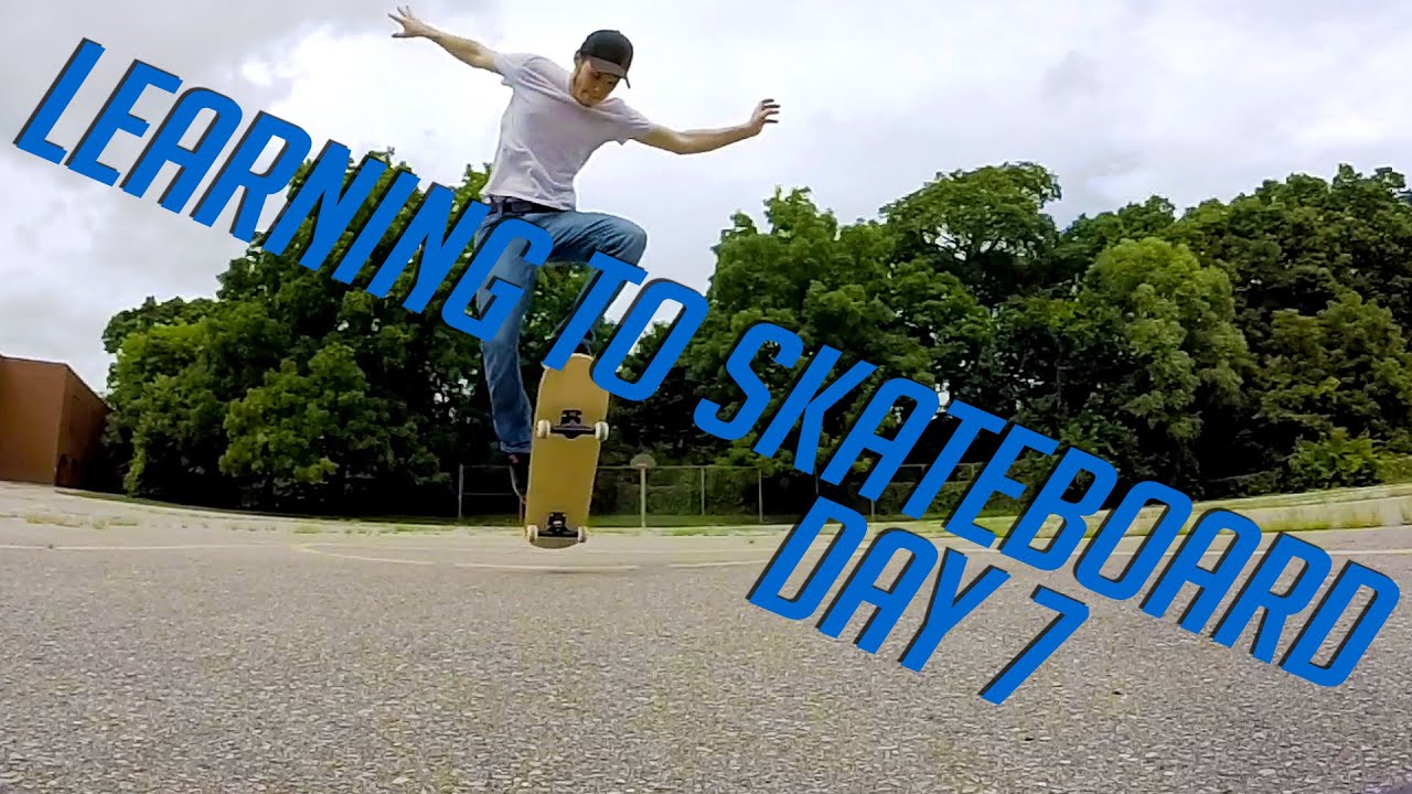 LEARNING TO SKATEBOARD Day 7 The Basics YouTube