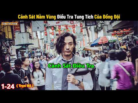 Review Phim: Cảnh Sát Nằm Vùng Điều Tra Tung Tích Của Đồng Đội | Tea Review Phim Phá Án