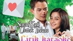 Nikita willy - Surat kecil untuk Tuhan - Lirik karaoke  - Durasi: 4:02. 
