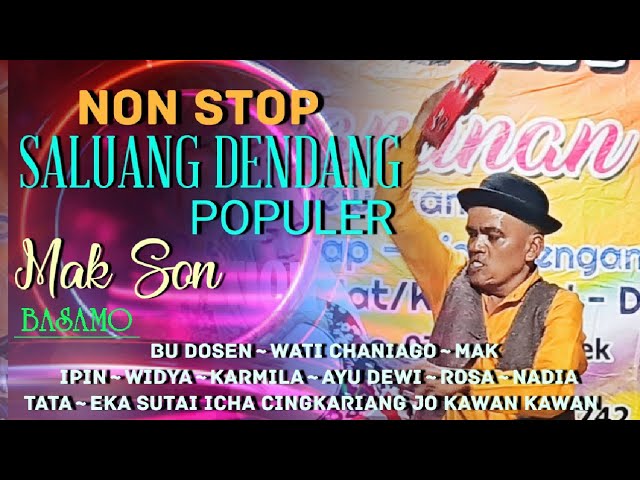 FULL ALBUM🌟SALUANG DENDANG POPULER🔥MAK SON JO KAWAN - KAWAN class=