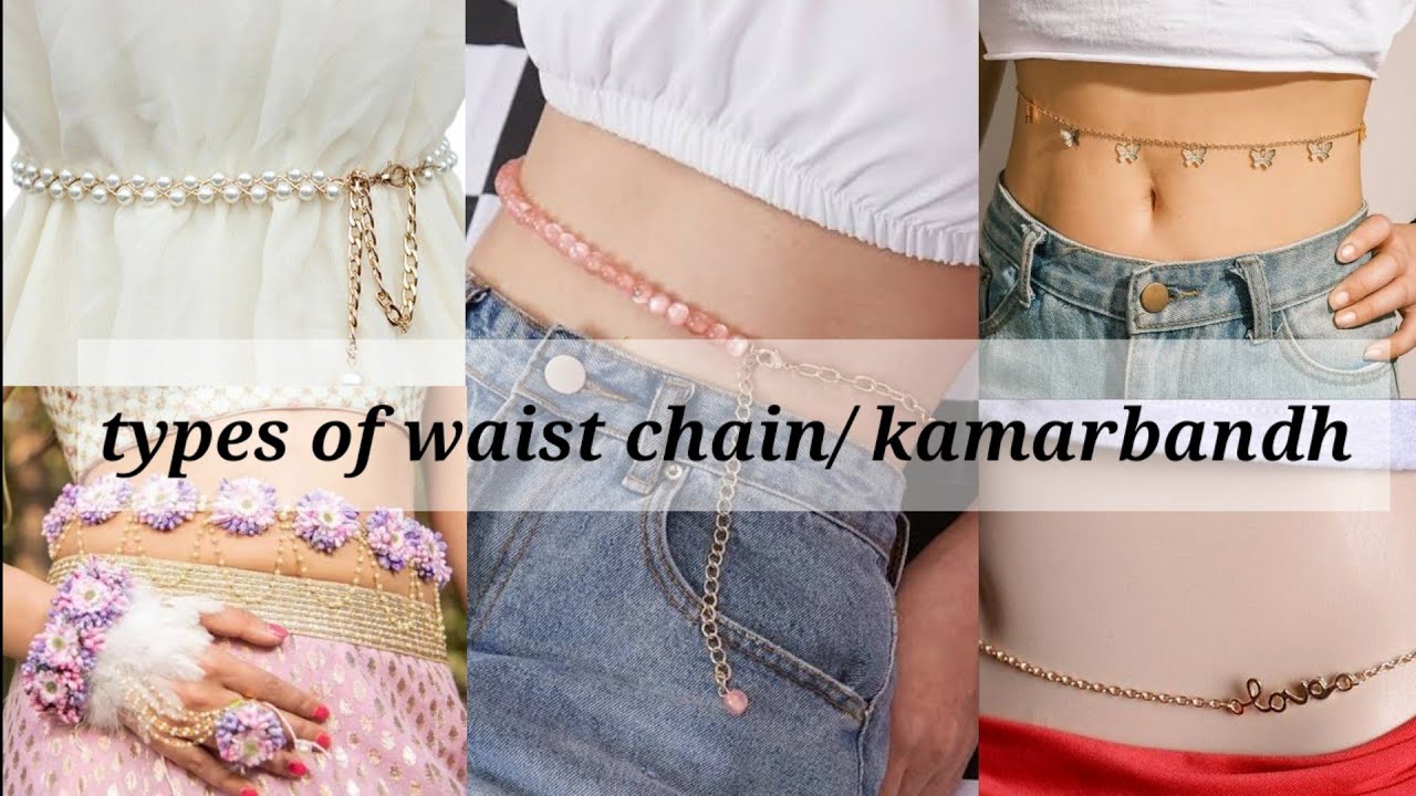 Different types of waist chain /kamarbandh with name belly chain for