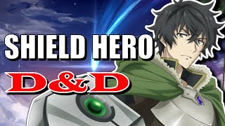 How to build the Shield Hero Naofumi | Dungeons & Dragons