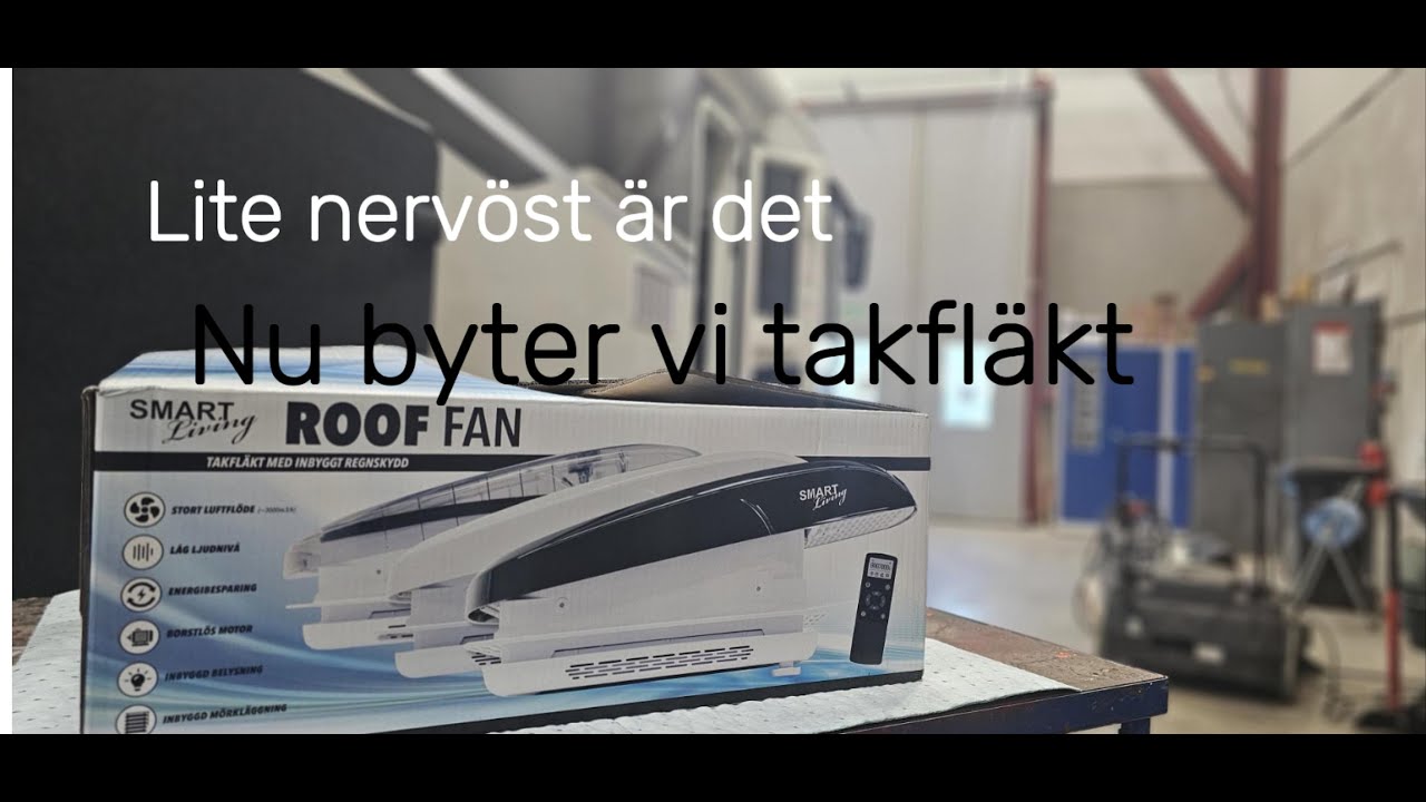 Husbilen får ny takläkt,  Smart Living Roof Fan 40x40  jösses va nervöst det var när jag började.