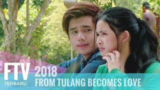 FTV Rayn Wijaya & Adinda Azani - From Tulang Becomes Love