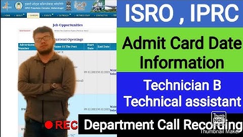 ISRO Exam Date || Admit Card IPRC Information || Call Recording || Technician B Technical assistant