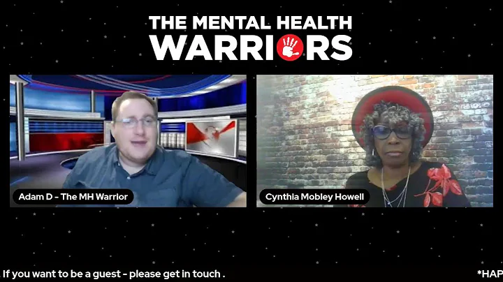 The Mental Health Warrior welcomes Cynthia Howell ...