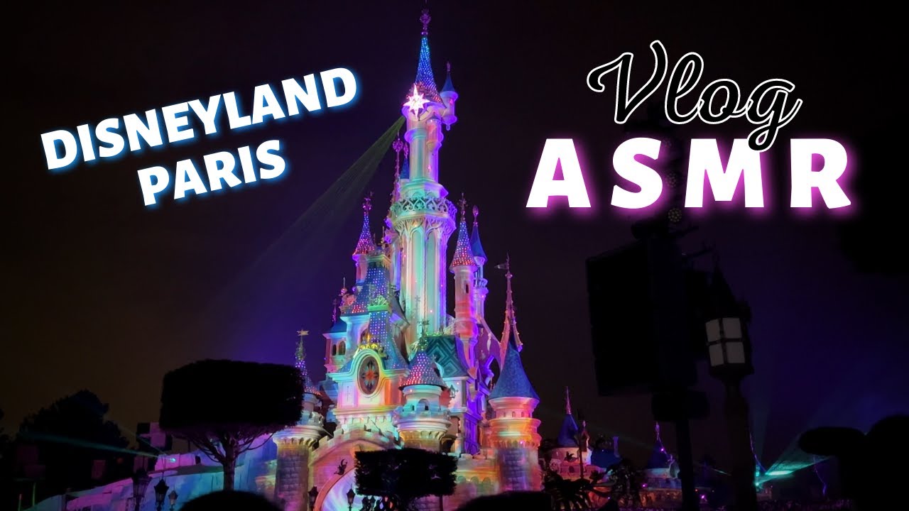 ASMR FR : Vlog à Disneyland ! 🤩