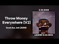 ⭐ Throw Money Everywhere [V2] - (Good Ass Job) (FRESH LEAK)