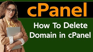How to delete domain in cPanel 2025