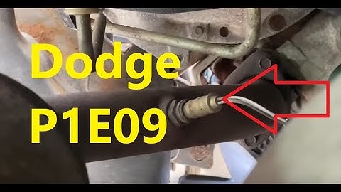 Causes and fixes Dodge P1E09 Code: Closed Loop Fueling Not Achieved, Bank 1 Downstream