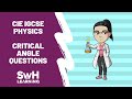CIE IGCSE Physics | Critical Angle | Past Paper Questions Talk Through | SwH Learning