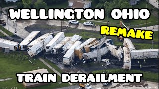 Wellington Ohio Train Derailment I Breakdown Remake