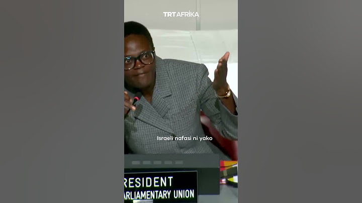 Tulia Ackson ajaribu kutuliza wimbo wa “Palestine Huru” iliyozuia Hotuba ya Israeli IPU Geneva