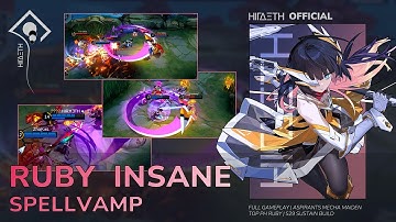 MLBB RUBY - INSANE SPELL VAMP - FULL GAMEPLAY - SEASON 29 - HIRAETH OFFICIAL - 07272023