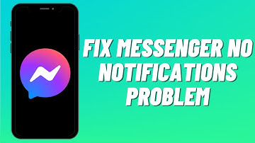 How To Fix Messenger No Notifications Problem (2023)