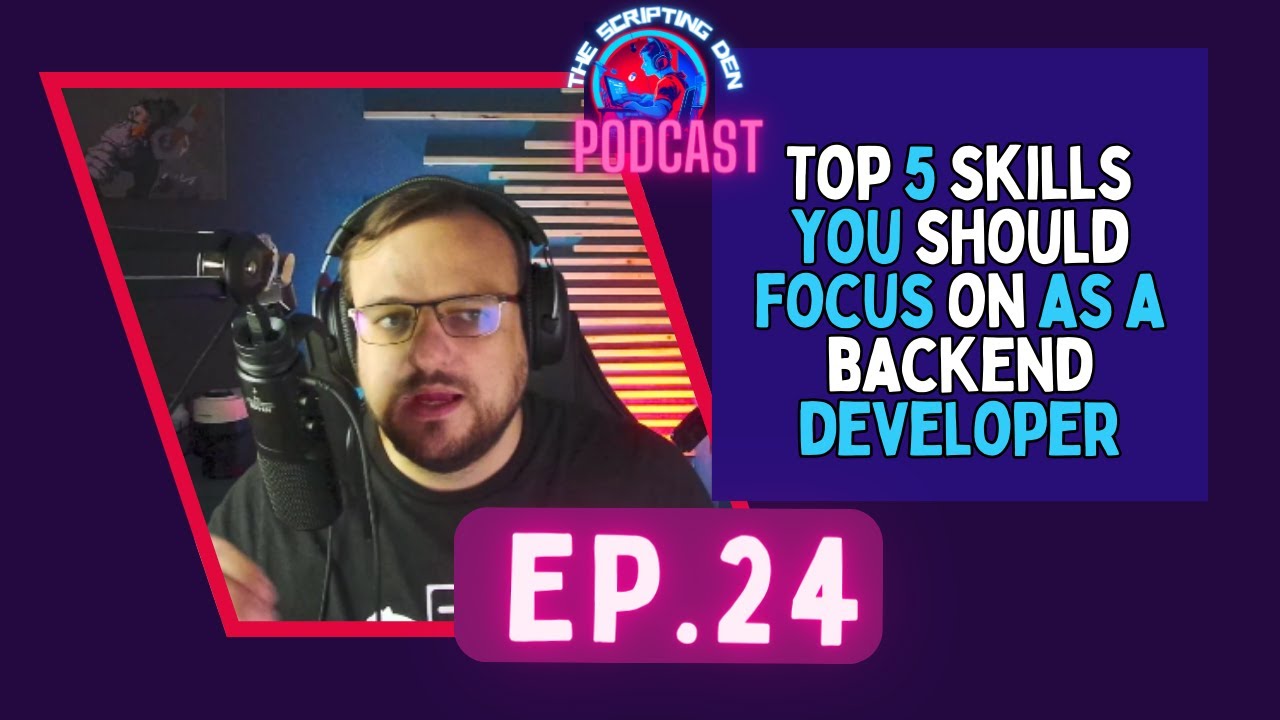 Episode 24 - Top 5 skills you should have as a backend developer - YouTube