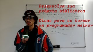 Como ser um programador melhor?