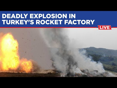 Turkey Explosion Live : Huge Blast In Rocket Factory Rocks Ankara | World News