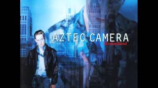 Watch Aztec Camera Belle Of The Ball video