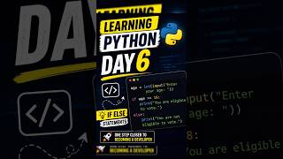 Day 6 of Learning Python | If Else Statements in Python #python #coding#shorts #viralfeed