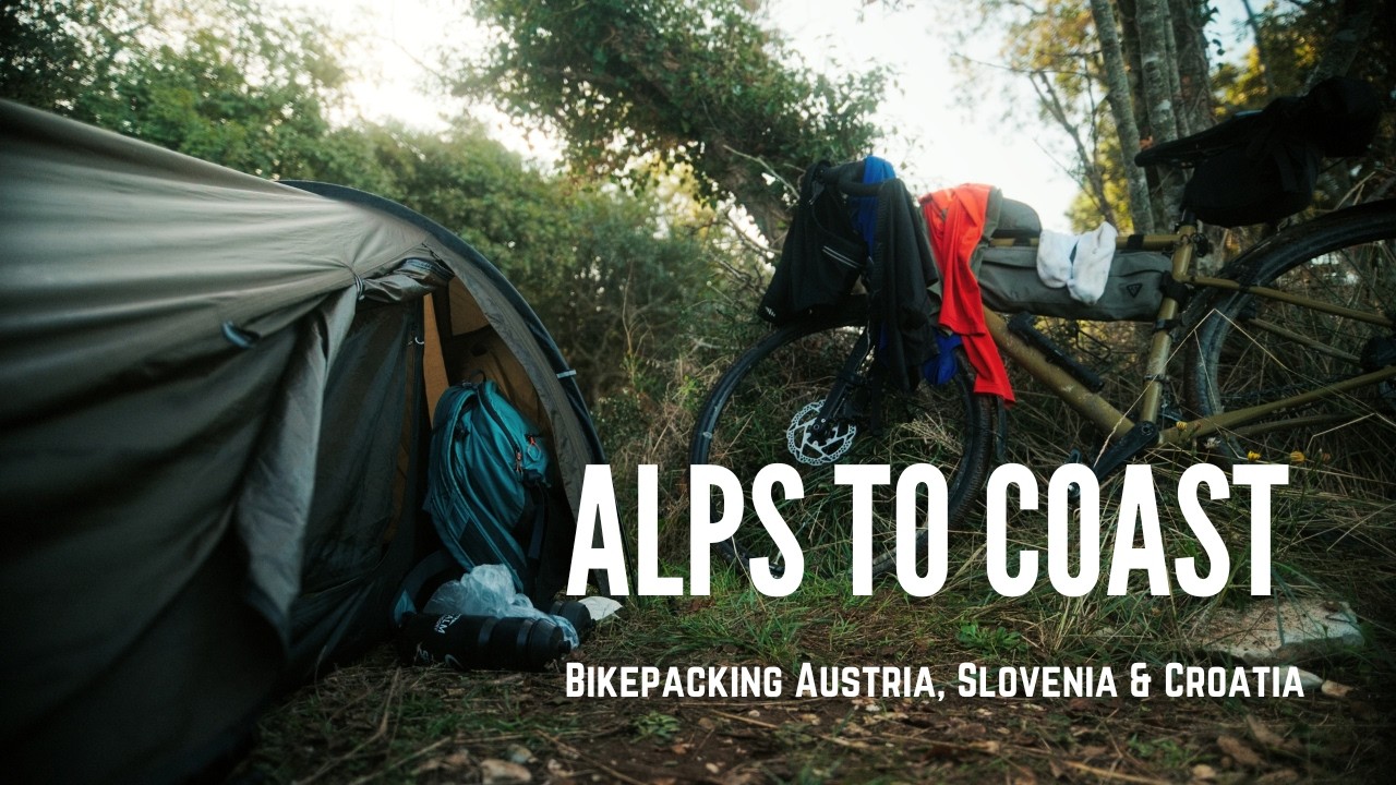 5 Days Bikepacking From the Alps to the Sea | A Journey Through Slovenia & Croatia