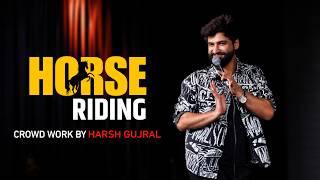 Horse breeding | Crowd Work | Stand Up Comedy | Ft  @Harshgujral ​