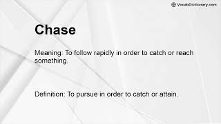 Chase Meaning