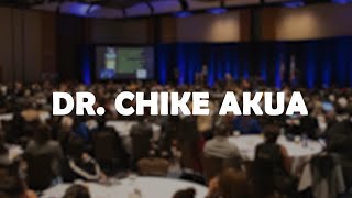 Dr. Chike Akua: Leadership Strategist, Student Success Specialist