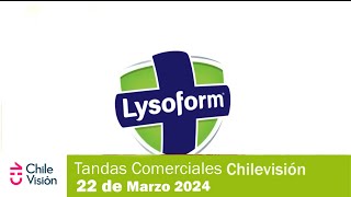 Tandas Comerciales Chilevisión - 22 De Marzo 2024 