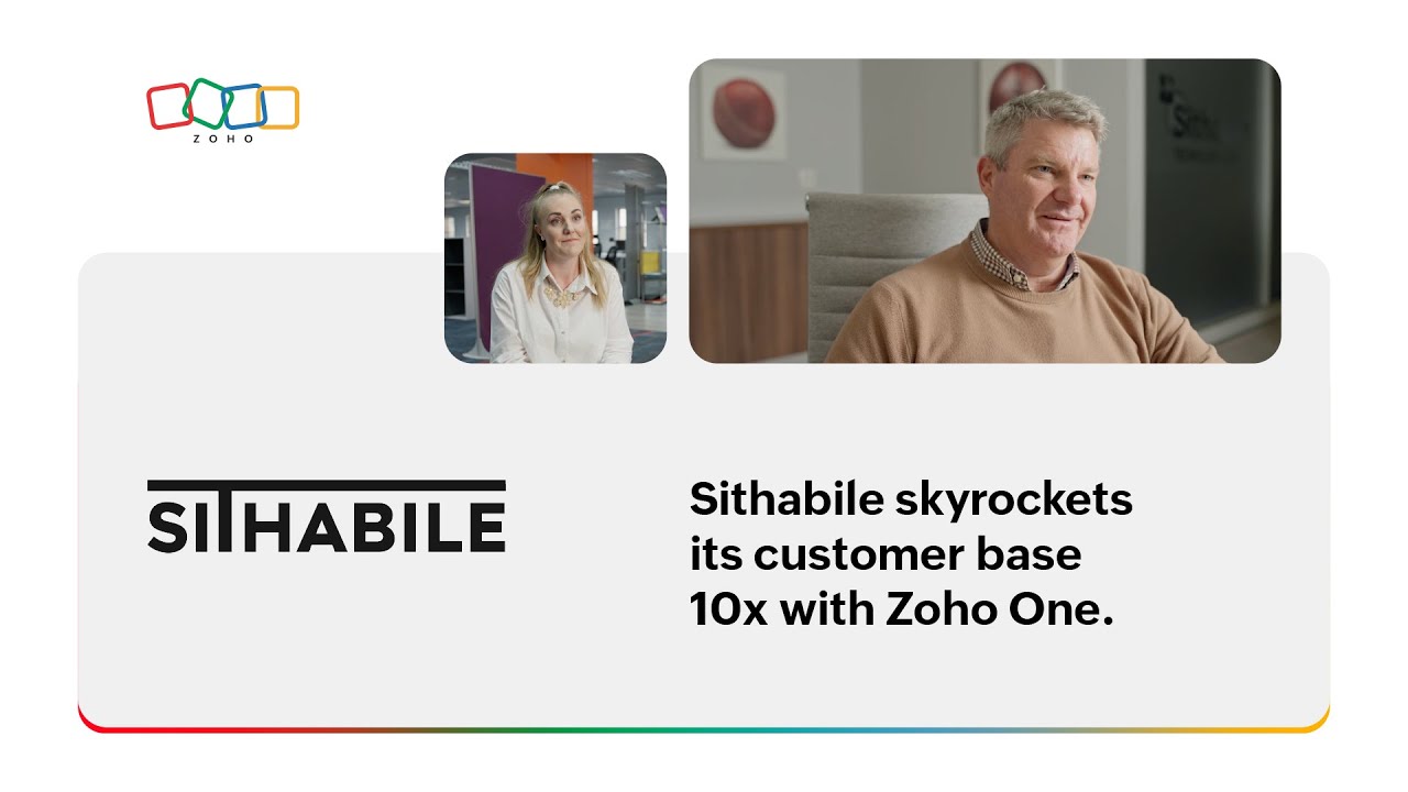 Sithabile skyrockets its customer base 10x with Zoho One