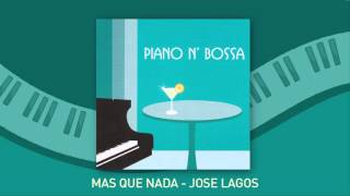 Jose Lagos - Mas Que Nada