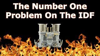 The Achilles Heel Of The Weber IDF Carburetor