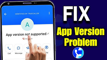 How to fix truecaller app version not supported problem | App version not supported Truecaller 