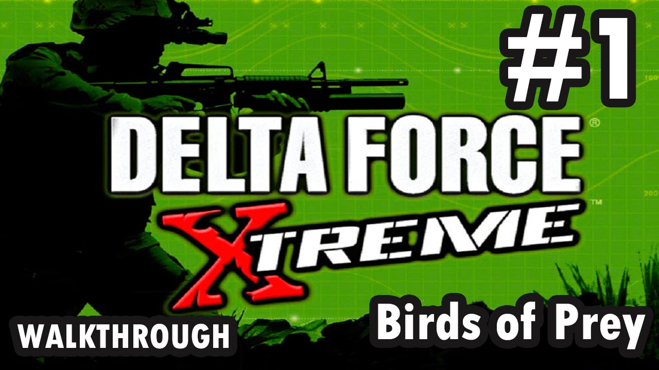 Delta Force: Xtreme - Novayn Zemlya Campaign - Mission 1 - Birds of Prey (Walkthrough)